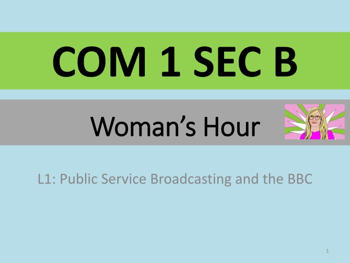 Insights into BBC's Public Service Broadcasting and Mission & Values