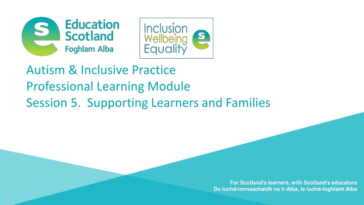 Supporting Learners and Families: Autism Inclusive Practice Professional Learning Module