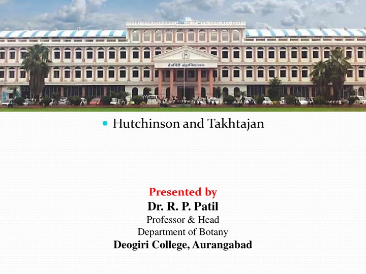 Overview of Hutchinson and Takhtajan's Plant Classification System
