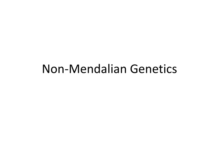 Non-Mendelian and Sex-Linked Genetics