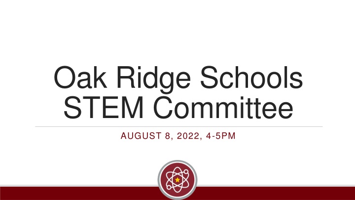 Oak Ridge Schools STEM Committee Meeting Highlights
