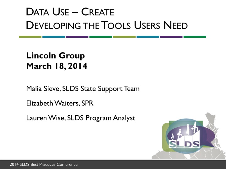 Developing the Tools Users Need: Strategies for Effective Data Use