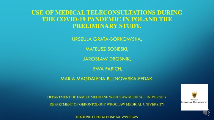 Medical Teleconsultations During the COVID-19 Pandemic in Poland: Preliminary Study