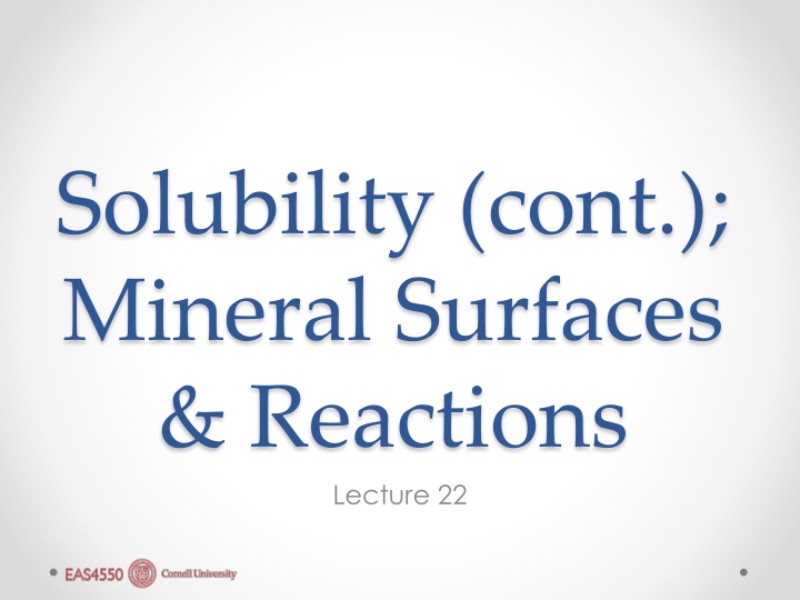 Solubility and Mineral Reactions in Geology