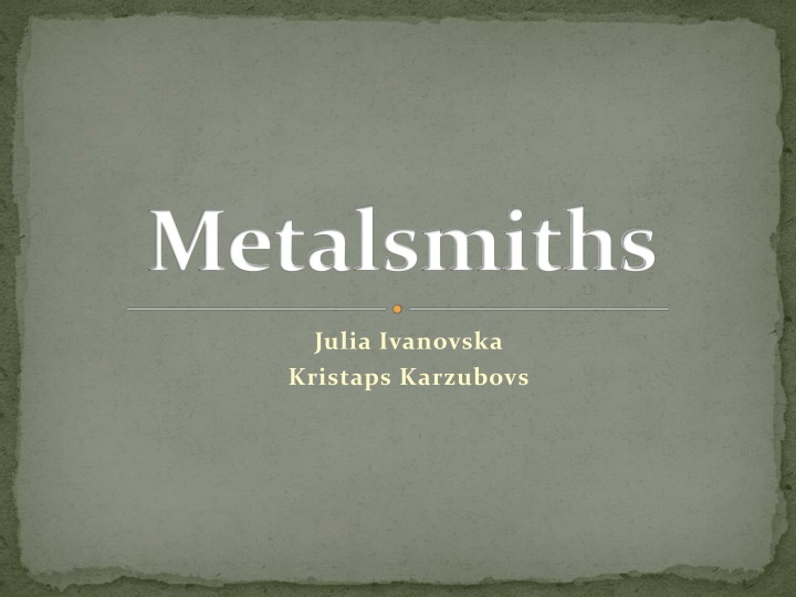 Art of Metalsmithing: Techniques and History