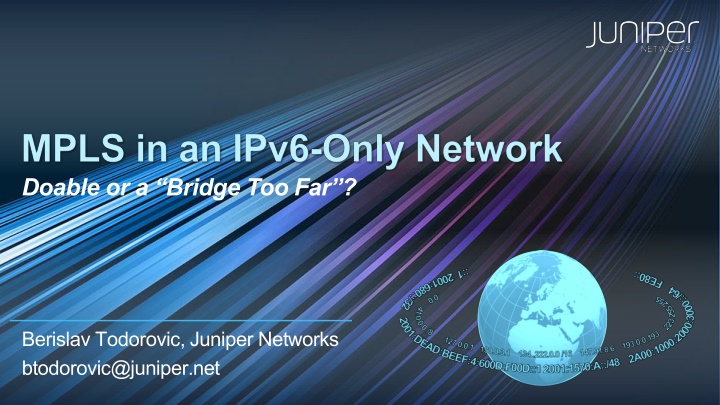 Navigating IPv6 and MPLS Challenges for IPv4 Core Edge Transition