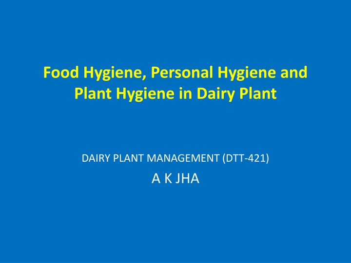 Importance of Personnel Hygiene in Dairy Plant Management