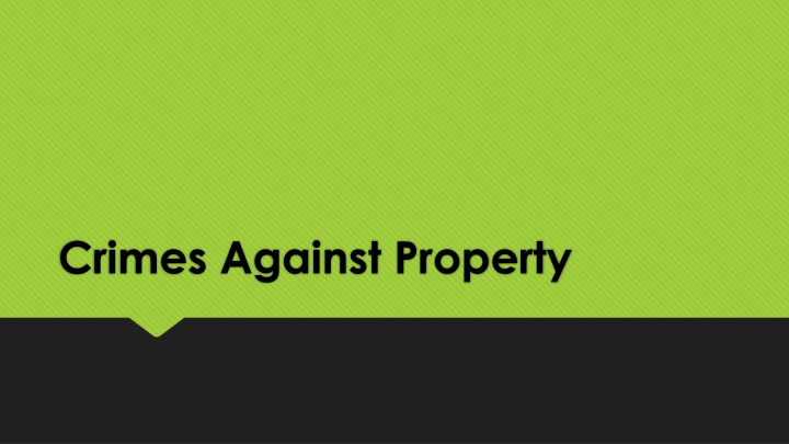 Crimes Against Property