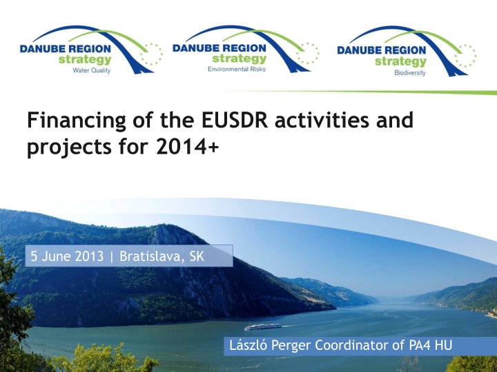 Financing of EU Strategy for the Danube Region (EUSDR) Activities and Projects