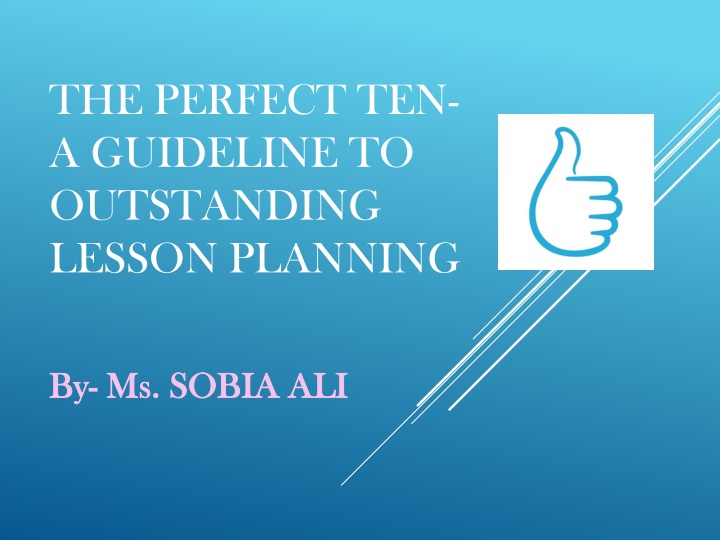 The Perfect Ten: A Comprehensive Guide to Outstanding Lesson Planning
