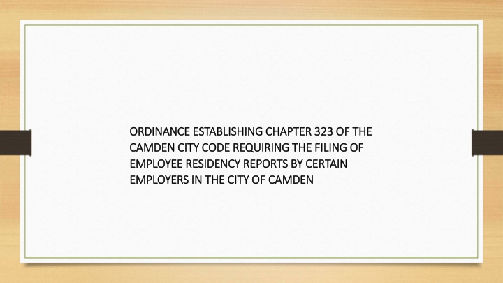 Employee Residency Reporting Ordinance in Camden City
