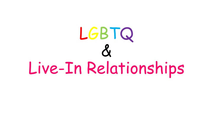 LGBTQ+ and Live-In Relationships