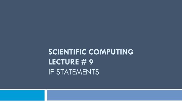 Relational and Logical Operators in Scientific Computing