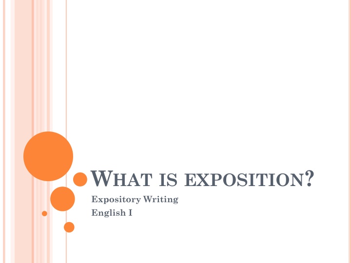 Expository Writing: Exposition and Thesis Statements