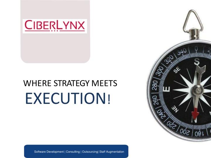 Where Strategy Meets Execution - Ciberlynx, Inc. Overview
