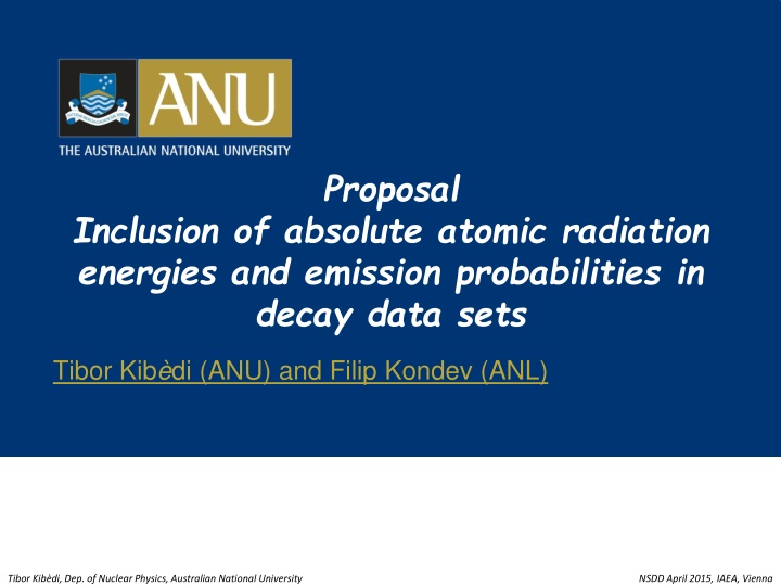 Integration of Atomic Radiation Energies and Emission Probabilities in Decay Data Sets