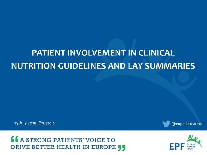 Enhancing Patient Involvement in Clinical Nutrition Guidelines