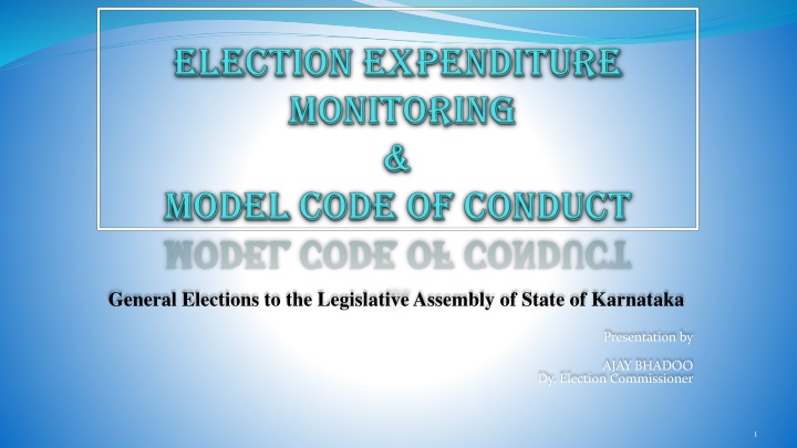 Election Expenditure Monitoring in Karnataka State Legislative Assembly Elections