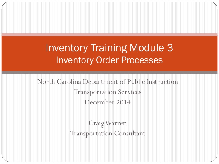 Streamlining Inventory Ordering and Management Process in Transportation Services