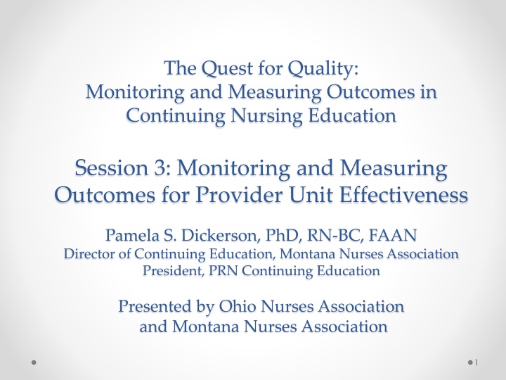 Monitoring and Measuring Outcomes in Continuing Nursing Education Session