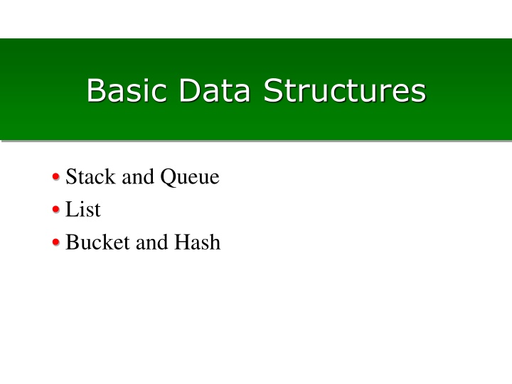 Basic Data Structures for Efficient Data Memorization