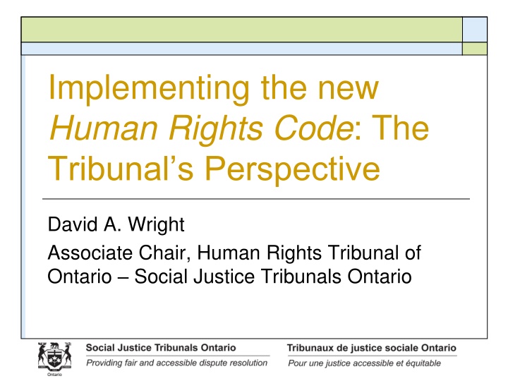 Insights into Implementing Human Rights Code: Tribunal's Perspective