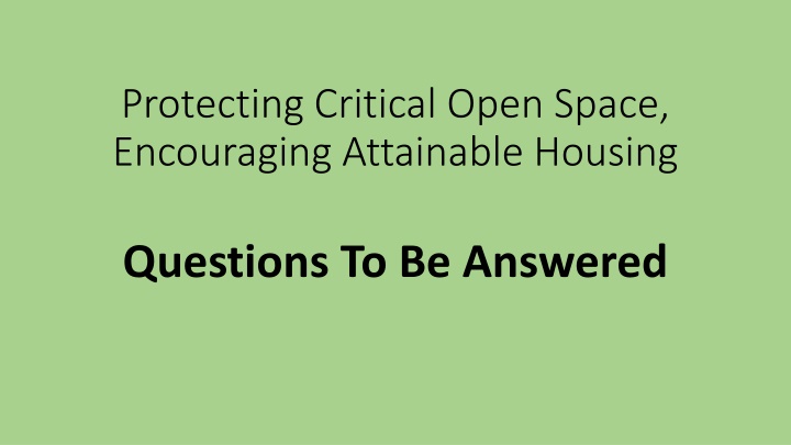 Enhancing Open Spaces and Housing Opportunities through Smart Development Strategies