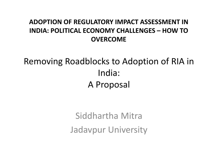Challenges and Solutions in Implementing Regulatory Impact Assessment in India