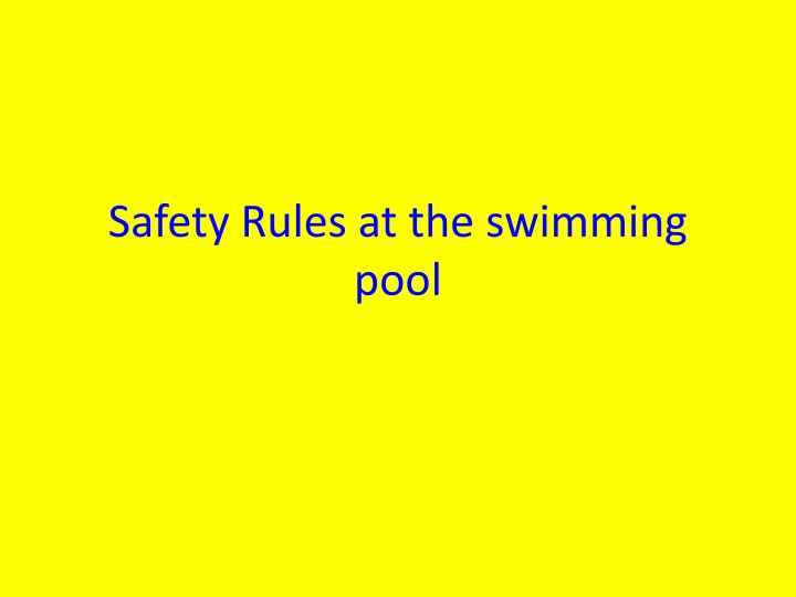 Safety Rules at the Swimming Pool