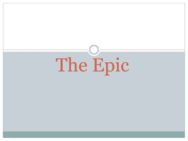The Elements of an Epic Narrative