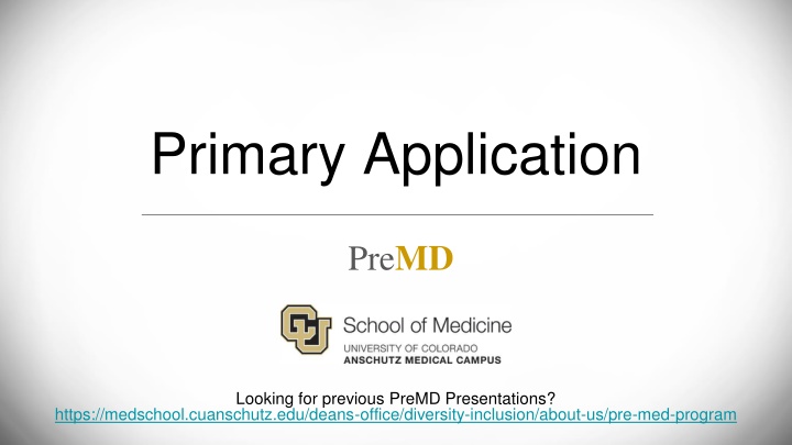 Pre-Med Program Overview and Application Timelines