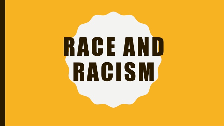Race and Racism in Society