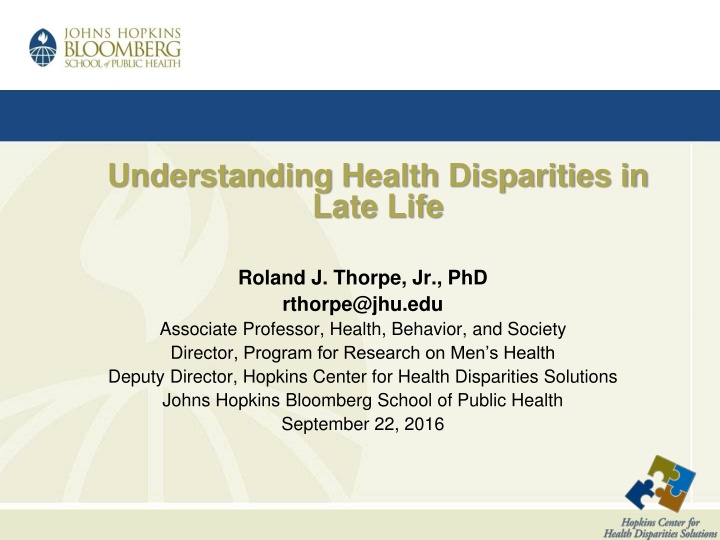 Understanding Health Disparities in Late Life by Roland J. Thorpe, Jr., PhD