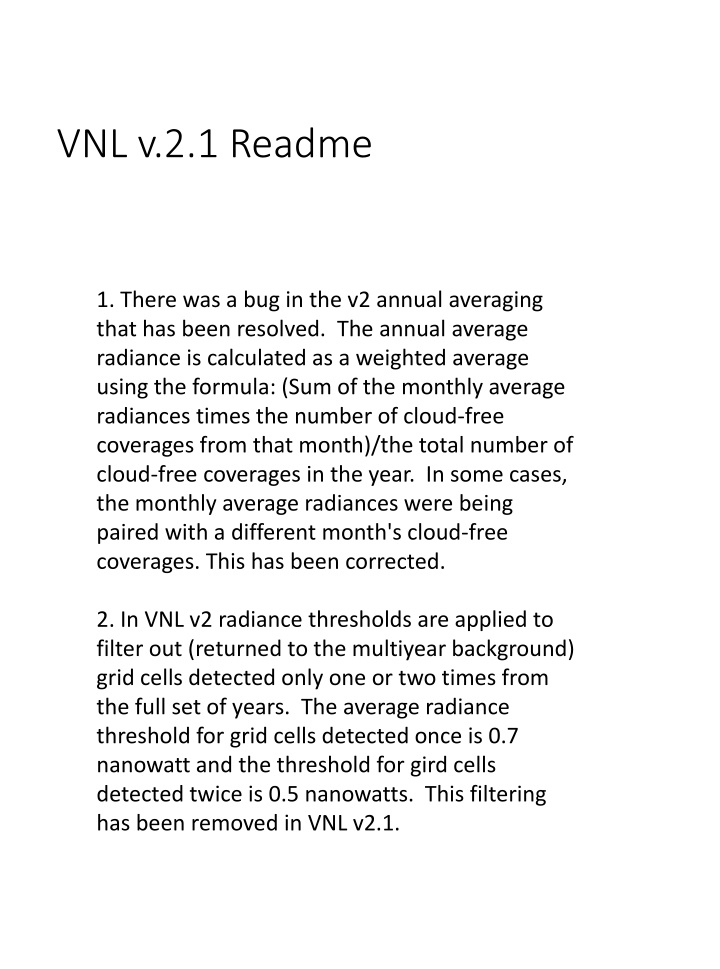 Enhancements and Fixes in VNL Version 2.1 and 2.2