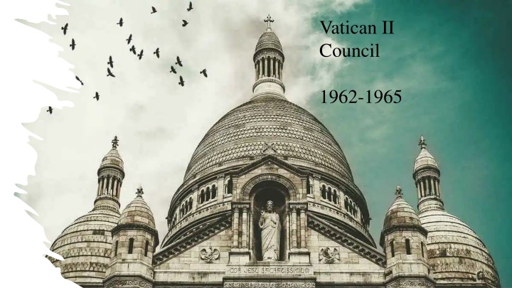 Vatican Council. 1962-1965