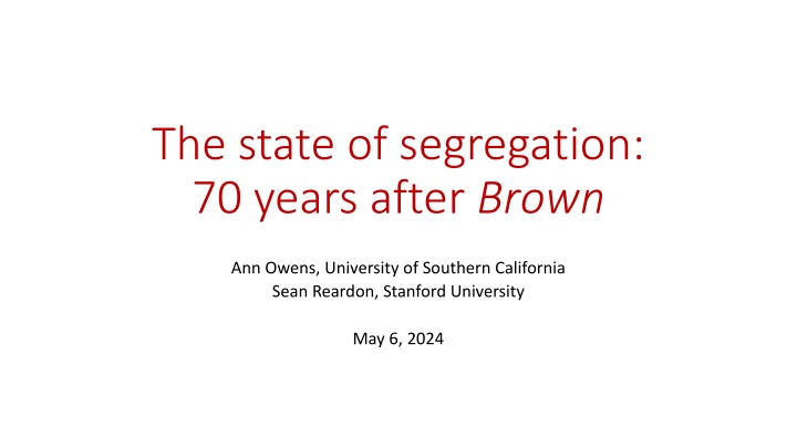 Insights into School Segregation 70 Years After Brown