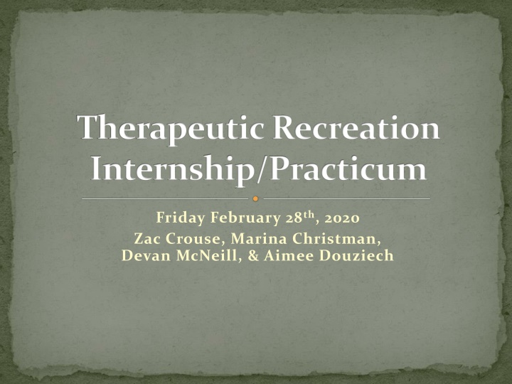 Therapeutic Recreation Internship/Practicum Overview