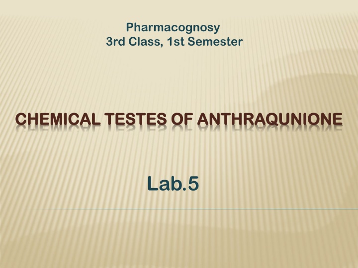 Chemical Tests for Anthraquinone in Aloe Vera Extract