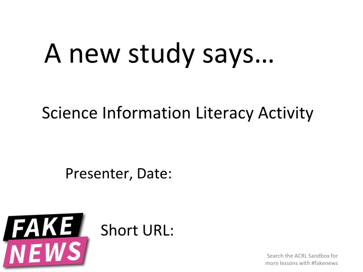 Unveiling Fake News Through Science Information Literacy Activities