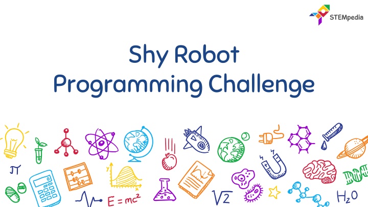 Shy Robot Programming Challenge: Logic-Based Autonomous Robot