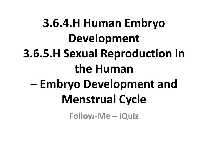 Human Embryo Development and Sexual Reproduction - iQuiz