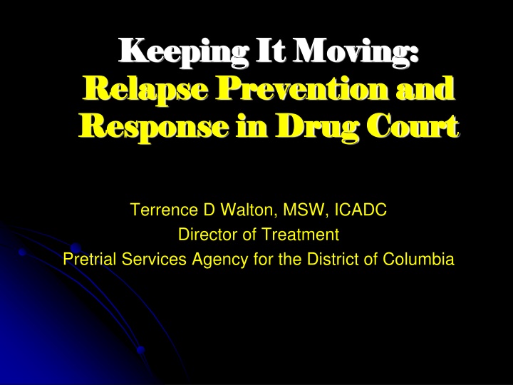Relapse Prevention and Response in Drug Court