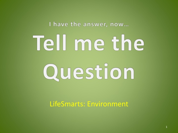 Environmental Awareness in LifeSmarts: Water, Air Quality, and Habitats