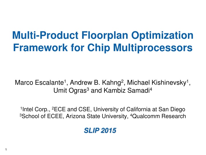 Multi-Product Chip Multiprocessor Floorplan Optimization Framework