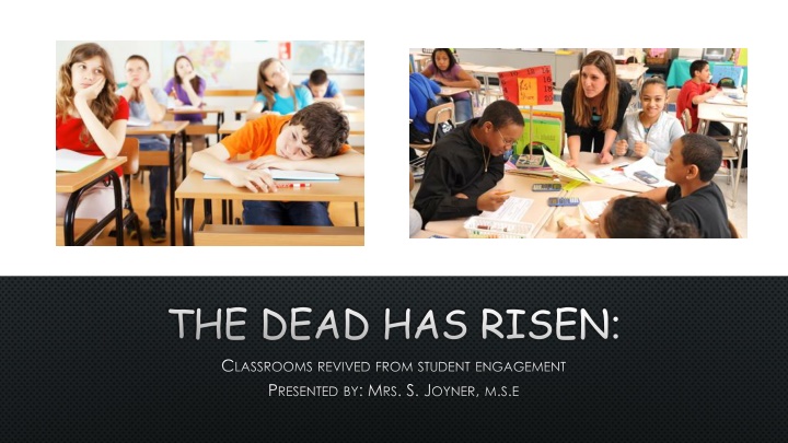 Engaging Strategies for Classroom Revival and Survival Scenarios