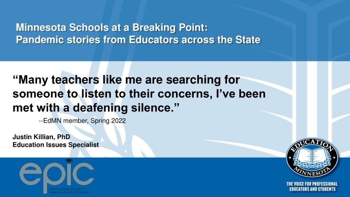 Minnesota Schools at a Breaking Point: Educator Voices Amidst Pandemic Challenges