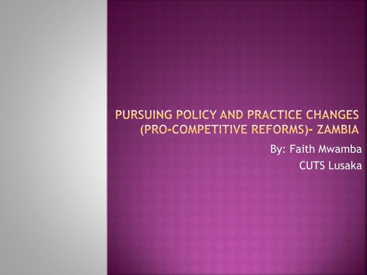 Promoting Pro-competitive Reforms in Zambia