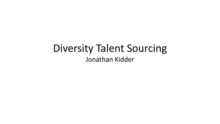 Effective Strategies for Diverse Talent Sourcing by Jonathan Kidder