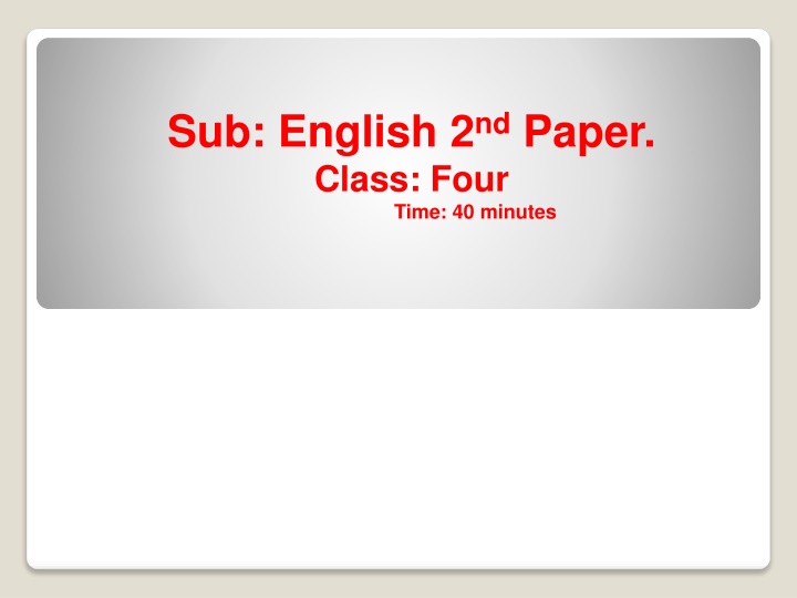 English 2nd Paper Class Four - Present Perfect Tense Activities