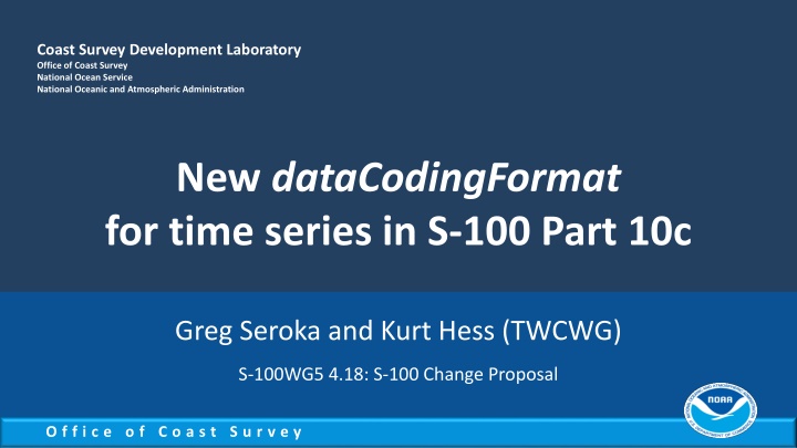 Proposal for New Data Coding Format in Time Series - S-100 Change
